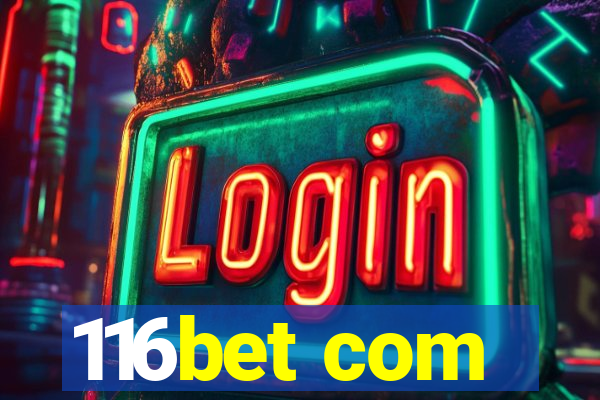116bet com
